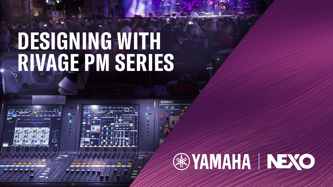 Designing with RIVAGE PM Series